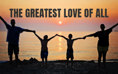 The Greatest Love Of All